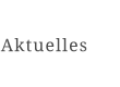 Aktuelles